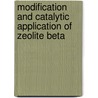 Modification and catalytic application of Zeolite beta by P.J. Kunkeler