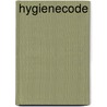 Hygienecode by M.J.L. Pinckaers