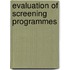 Evaluation of screening programmes