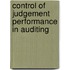 Control of judgement performance in auditing