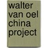 Walter van Oel China project