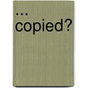 ... Copied? door F. de Pologne