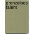 Grenzeloos talent