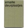 Emaille deurplaatjes by J. Rijkhoek