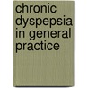 Chronic dyspepsia in general practice door G. Hurenkamp