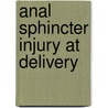 Anal sphincter injury at delivery door J.W. de Leeuw