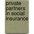 Private partners in social insurance