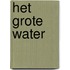 Het grote water