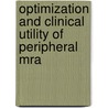 Optimization and clinical utility of peripheral MRA door T. Leiner