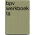 BPV werkboek TA