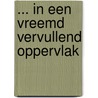 ... in een vreemd vervullend oppervlak by E. Verhaar