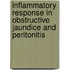 Inflammatory response in obstructive jaundice and peritonitis