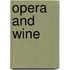 Opera And Wine