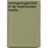 Vormgevingskritiek in de nederlandse media by Y. Bartholomee