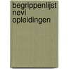 Begrippenlijst NEVI Opleidingen door Onbekend