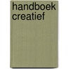 Handboek creatief by Unknown
