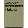 Zakboek Nederlands - Lakota door L. Van den Bussche
