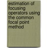 Estimation of focusing operators using the Common Focal Point method door J.F.B. Bolte