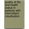 Quality of life and health status in patients with intermittent claudication door J.C. Breek