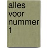 Alles voor Nummer 1 door Jacco De Laat