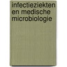 Infectieziekten en medische microbiologie door B.J. Kullberg