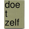 Doe T zelf door Onbekend