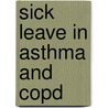Sick leave in asthma and COPD by C.R.L. Boot