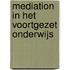Mediation in het voortgezet onderwijs