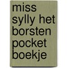 Miss Sylly Het Borsten pocket boekje by S.L.J.C. Letschert -Stymans