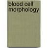 Blood cell morphology door W. van der Meer