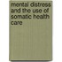 Mental Distress and the Use of Somatic Health Care
