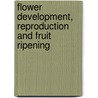Flower development, reproduction and fruit ripening door D. De Martinis