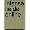 Intense liefde online door R.S. van Veen