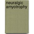 Neuralgic Amyotrophy