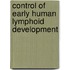 Control of early human lymphoid development