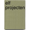 Elf Projecten by M. Kuper