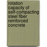 Rotation Capacity of Self-Compacting Steel Fiber Reinforced Concrete door P. Schumacher