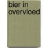 Bier in Overvloed
