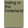 Hiding in the hinterland door M.A. Olgers