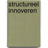 Structureel Innoveren door J. Oom