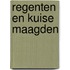 Regenten en Kuise Maagden