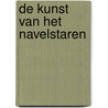 De kunst van het navelstaren door I. Pauw