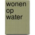Wonen op Water