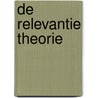 De relevantie theorie door M.R. Bisoen