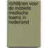Richtlijnen voor de Mobiele Medische Teams in Nederland