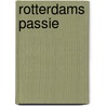 Rotterdams Passie by R.H. Mullemeister