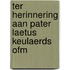 Ter herinnering aan Pater Laetus Keulaerds OFM