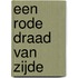 Een rode draad van zijde
