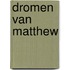 Dromen van Matthew
