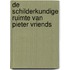 De schilderkundige ruimte van Pieter Vriends